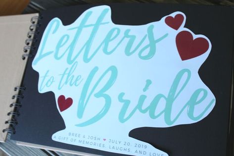 Bride To Be Scrapbook Ideas, Bridal Scrapbook Ideas, Letters To The Bride Scrapbook Pages, Letters To The Bride Scrapbook, Bride Scrapbook, Letters To The Bride, Scrapbook Letters, Bridal Bachelorette Party, Wedding Letters