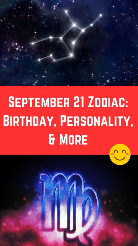 September 21 Zodiac: Birthday, Personality, & More (Must Read) September 21 Zodiac, September Zodiac, Birthday Personality, Libra Birthday, September 21, September Birthday, Zodiac Birthdays, 29th Birthday, 12 Zodiac