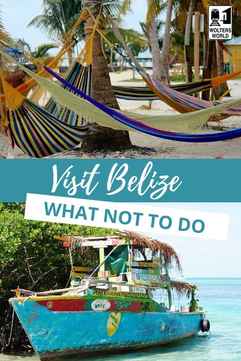 Find out what not to do when you visit Belize - Belize vacation - Central America #belize #traveltips #woltersworld What To Do In Belize, Belize Vacation Pictures, Belize Aesthetic, Belize Culture, Belize Photos, Belize Trip, Hopkins Belize, Things To Do In Belize, Trip To Belize