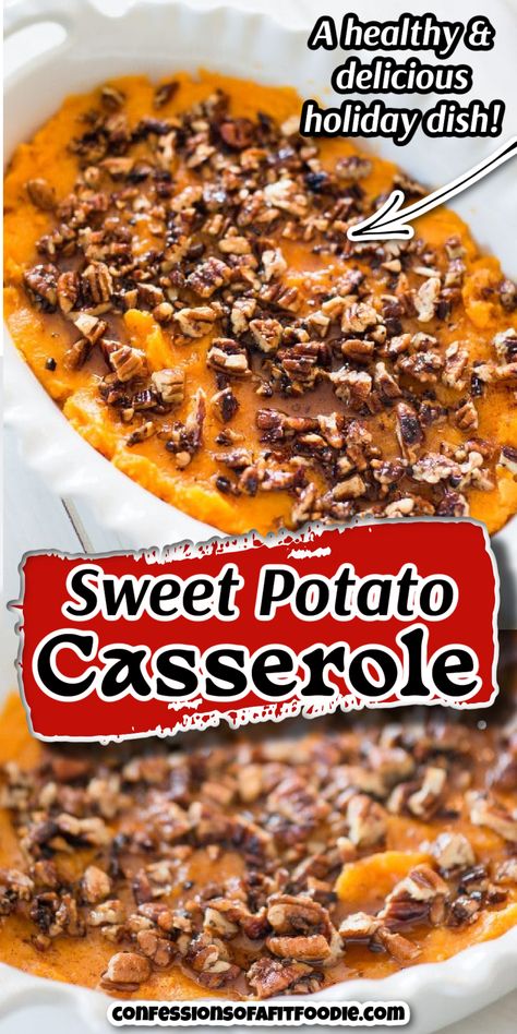 Maple Pecan Sweet Potatoes, Sweet Potato Casserole Healthy, Best Sweet Potato Casserole, Pecan Crumble, Sweet Potato Casserole Easy, Healthy Thanksgiving Recipes, Cubed Sweet Potatoes, Sweet Potato Recipes Casserole, Oat Crumble