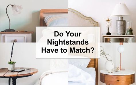 Do Your Nightstands Have to Match? – Budget Friendly Furnishing Mismatched Nightstands, Matching Nightstands, Miss Match, Night Stands, Bedroom Night Stands, The Bedroom, Bedroom Inspirations, Furniture Accessories, Room Inspiration