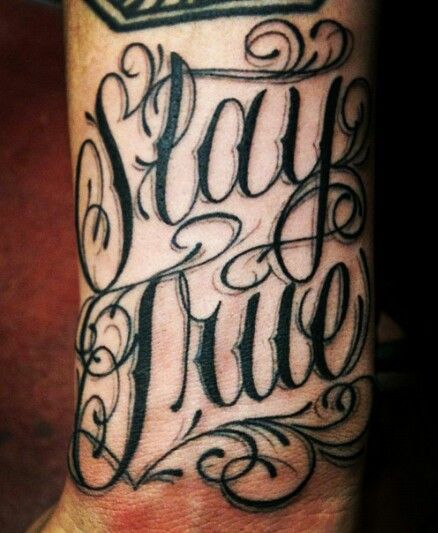 Stay true. Script tattoo by  Bryan Lavish owner of   Black Swan Collectives  2347 E. Main Street Ventura, California Bryanlavish@gmail.com Stay True Tattoo Lettering, Stay True To Yourself Tattoo, Marker Tattoos, Stay True Tattoo, Swirl Tattoo, Script Tattoo, Horror Font, Ventura California, Cool Forearm Tattoos