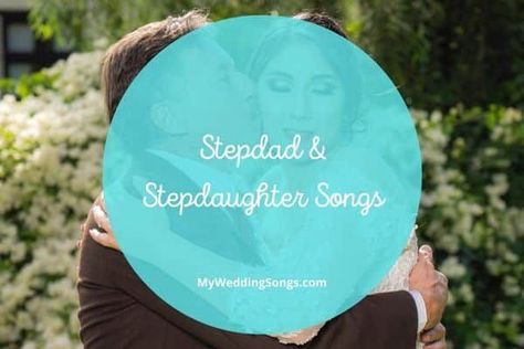 Stepfather Daughter Dance Songs, Growing Up Songs, Let It Go Song, Songs For Dance, Father Daughter Dance Songs, Daughter Songs, Goodbye My Love, Wedding Dance Songs, Dance Songs