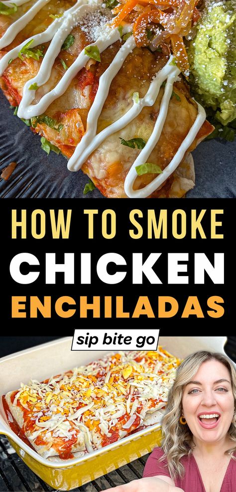 Traeger Pellet Grill Smoked Chicken Enchilada Recipe Images with text overlay and Sip Bite Go logo Smoked Chicken Enchiladas, Smoked Mexican Recipes, Smoked Enchiladas, Recipe For Chicken Enchiladas, Steak Enchiladas, Best Chicken Enchilada Recipe, Traeger Chicken, Smoker Recipes Electric, Traeger Cooking