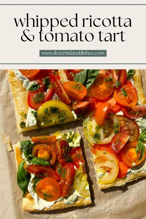 Ricotta Puff Pastry, Puff Pastry Tomato, Ricotta Tomato, Tomato Tart Recipe, Whipped Ricotta, Cheese Puff Pastry, Tomato Tart, Tart Recipe, Sliced Tomato