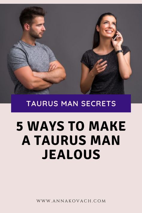 Taurus When They Have A Crush, Taurus Facts Men, Taurus Jealous, Taurus Men Traits, Taurus Men In Bed, Taurus Man In Love, Psychology Love, Taurus Personality, Astrology Love