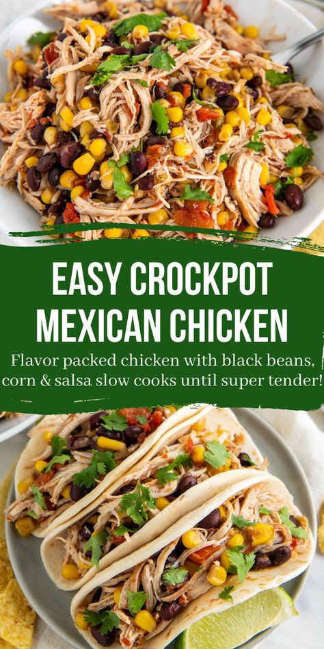 Crockpot Mexican Chicken Recipes, Rice Tacos, Mexican Chicken Tacos, Crockpot Mexican Chicken, Crockpot Mexican, Slow Cooker Mexican Chicken, Beans In Crockpot, Black Beans Corn, Easy Delicious Dinners