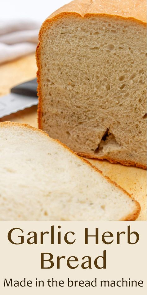 Use the bread machine for baking this wonderfully flavorful Garlic Herb Bread. This bread recipe makes a 1 & ½ -pound bread machine loaf that will fill your house with a beautiful aroma as it bakes. Homemade Herb Bread Recipes, Bread Maker Rosemary Bread, Rosemary Garlic Bread Machine Recipe, Bread Machine Herb Bread, Italian Bread Bread Machine, Garlic Herb Bread Machine, Garlic Bread Machine Recipes, 1 Pound Bread Machine Recipes, Garlic Bread In Bread Machine