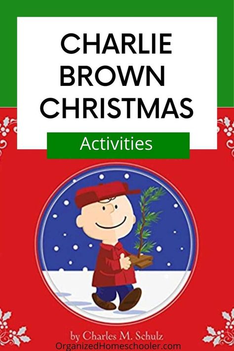 Charlie Brown Christmas Activities written above the book cover - Charlie Brown is carrying a small Charlie Brown tree Christmas Crafts For Kids Preschool, Charlie Brown Christmas Movie, Christmas Diy Snacks, Preschool Decorations, Christmas Reading Activities, Crafts For Kids Preschool, Snoopy Kids, Christmas Music Playlist, Christmas Picture Books