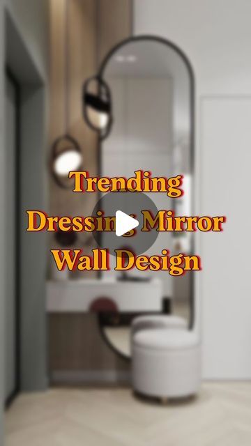 Dressing Wall Design, Mirror For Dressing Room, Latest Dressing Mirror Design, Latest Home Interior Design, Study Table With Mirror, Dressing Wardrobe With Mirror, Wall Wardrobe Design With Mirror, Dressing Mirror Design Wall, Mirror Wardrobe Bedroom