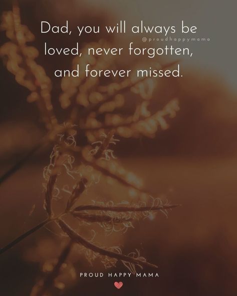 Missing You Father In Heaven, My Father Died Quotes, Missing Quotes For Father, Missing You Dad From Daughter, Papa In Heaven Quotes, Papa Missing Quotes, Missing My Father Quotes, Father In Heaven Quotes Dads Memories, Quote For Father In Heaven