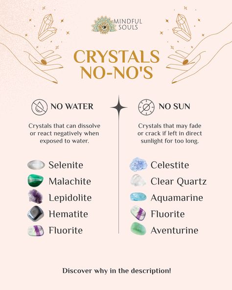 Some crystals don’t play well with water or sunlight! ❌️  Protect your precious stones by keeping them away from potential damage. Here are some key reminders:  💧 No Water: Crystals like Selenite, Malachite, and Fluorite can dissolve or react negatively when exposed to water. ☀️ No Sun: Stones like Celestite, Clear Quartz, and Aquamarine may fade or crack if left in direct sunlight for too long.  Is there a crystal you think is missing from this list?  🤔 Let us know in the comments! Crystals For Wisdom, Conflicting Crystals, Crystals For Beauty, List Of Crystals, Water Crystals, Crystals Meanings, Earth Gift, Witch Spirituality, Healing Wands