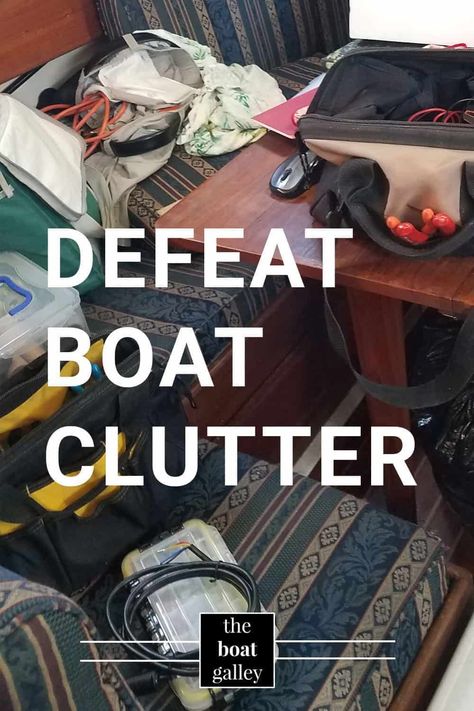 Don't let boat project mess make you crazy. Here's how to make it survivable. Boat Galley Organization, Boat Hacks Ideas, Boat Accessories Ideas, Boat Organization Ideas, Boat Remodel, Sailing Basics, Cabin Cruiser Boat, Boat Organization, Boat Upgrades