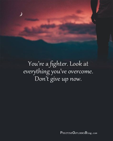 My Positive Outlooks’s Instagram photo: “You're a fighter. #mypositiveoutlooks #positiveoutlook #quotes #instaquote” Fighter Quotes, Great Love Quotes, Positive Outlook, Better Life Quotes, Quotable Quotes, Happy Thoughts, Real Quotes, Spiritual Awakening, Great Quotes