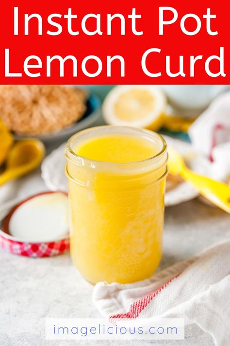 This Small Batch Instant Pot Lemon Curd is really simple to make. It has only 4 ingredients and comes together in just 30 minutes in electric pressure cooker with no hands-on cooking. Easy and delicious! It is a perfect summer treat or gift | imagelicious.com #instantpot #lemoncurd Spreads Recipes, Dips Recipes, Lemon Curd Recipe, Curd Recipe, Lemon Dessert Recipes, Cooking Easy, Instant Recipes, Jelly Recipes, Easy Instant Pot Recipes