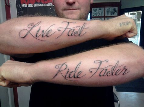 Live fast, ride faster! ;) Live Fast Tattoo, Ride Tattoo, Born To Ride Tattoo, Live To Ride Ride To Live Tattoo, Life Aint Always Beautiful But Its A Beautiful Ride Tattoo, Ride More Worry Less, Hand Typography, Live Tattoo, Jesus Fish Tattoo