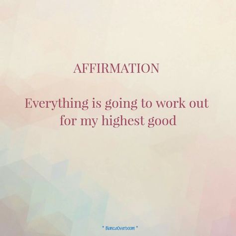 #AFFIRMATION Everything is going to work out for my #highest good. Birthing Affirmations, Highest Good, Transcendental Meditation, Healing Affirmations, Abundance Affirmations, Daily Positive Affirmations, Morning Affirmations, Manifestation Board, Law Of Attraction Affirmations