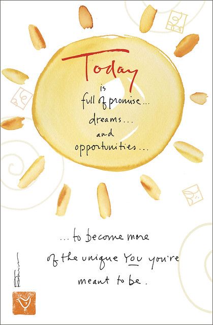 Dose of Inspiration: Sunshine | "Today is full of promise...… | Flickr Phrases About Life, Thinking Of You Quotes, Sweet Romantic Quotes, Uncommon Words, Self Inspirational Quotes, Graduation Quotes, Today Quotes, Card Sayings, Unusual Words