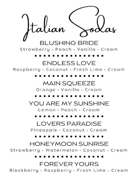 Italian Soda Combinations, Italian Soda Bar Recipes, Wedding Refreshment Ideas, Italian Soda Flavors Combinations, Refresher Recipes, Soda Truck, Lotus Recipe, Italian Soda Bar, Fun Names