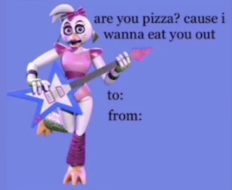 Fnaf Valentines, Weird Valentines Cards, Bad Valentines Cards, Weird Valentines, Silly Valentines, Bad Valentines, Glamrock Chica, Vday Cards, Funny Valentines Cards