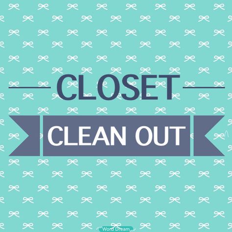 Simple Mama: Closet Clean Out Cleanout Closet, Closet Clean Out Picture Cute, Closet Clean Out Image, Closet Clean Out Graphic, Closet Clean Out Sale Sign, Closet Clean Out Picture, Closet Cleanout Aesthetic, Closet Clean Out, Online Closet Cleanout Sign