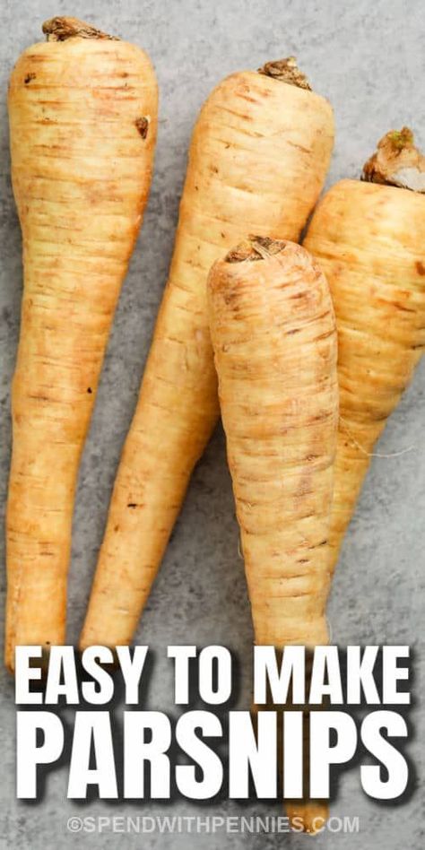 What are parsnips are how to cook them? Parsnips are great to use as a substitute for carrots or potatoes, and are budget-friendly! #spendwithpennies #whatareparsnips #recipe #sidedish How To Cook Parsnips, Roasted Carrots And Parsnips, Parsnip Recipes, Root Vegetables Recipes, Parsnip Fries, Cold Weather Food, Spend With Pennies, Carrot Recipes, Garlic Recipes