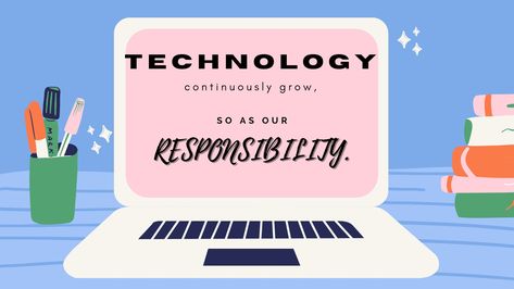 A slogan related to responsible usage of technology Slogan About Technology, Computer Safety, Use Of Technology, Information Technology, No Response, Technology, Education, Let It Be, Quick Saves