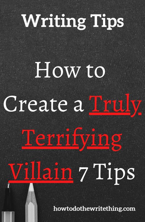 How to Create a Truly Terrifying Villain 7 Tips Want help with writing? Want writing tips? Want writing inspiration? Want more creative writing tips? Want writing advice? Want writing prompts? Want ideas for writing characters? how to do the write thing .com has you. Find Inspiration for storytelling, writing, and more. #writing #writingtips #writinginspiration #writingprompts #writingadvice Ideas For Writing, Creative Writing Tips, Editing Tips, Writing Characters, Hero's Journey, Creating Characters, Losing Someone, Learn English Words, Writing Advice