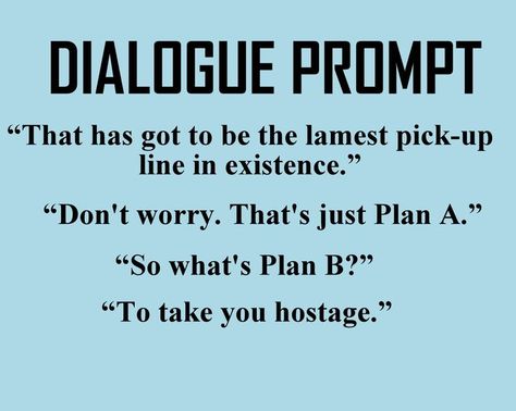 Flirting Prompts Writing, Flirting Prompts, Dialogue Prompts Flirting, Home School High School, Good Dialogue, Prompt Writing, Empty Street, Prompts Writing, Story Writing Prompts