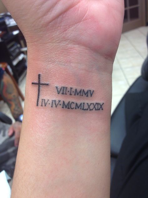 Roman Numerals and Cross Tattoo Back Placement, Sister Tattoo Designs, Tattoo Son, Roman Numeral Tattoos, Date Tattoos, Remembrance Tattoos, Tattoo Back, Chest Tattoo Men, Tattoos Skull