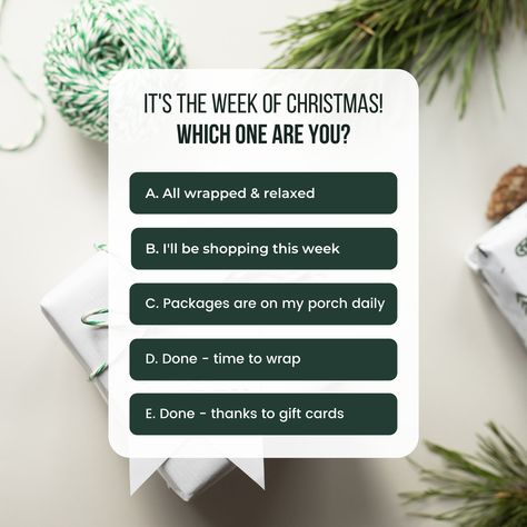 Poll time! It's the week of Christmas! Which one fits you best? A. All wrapped & relaxed 🎁 B. I'll be shopping this week 😅 C. Packages are on my porch daily 📦 D. Done shopping - time to wrap ✂️ E. Done shopping - thanks to gift cards 💳 Share your answer in the comments! Brenda Ames, Broker, ABR, GRI, New Home Sales (832) 643-1458 brenda@bamesrealty.com Brenda Ames & Associates, LLC Real Estate Marketing Christmas, Real Estate December Posts, December Realtor Posts, December Real Estate Social Media Posts, Christmas Real Estate Social Media Posts, Realtor Christmas Marketing, December Real Estate Marketing, Real Estate Polls, Real Estate Christmas Marketing