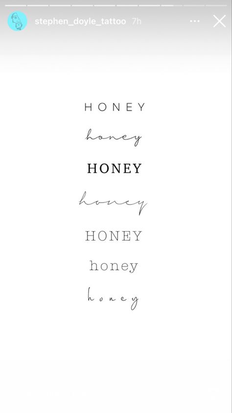 Honey Lettering Tattoo, Honey Font Tattoo, Honey Script Tattoo, Energy Word Tattoo, Oh Honey Tattoo, Honey Tattoo Words Fonts, Honey Tattoo Words, Honey Tattoo Ideas, Typewriter Tattoo