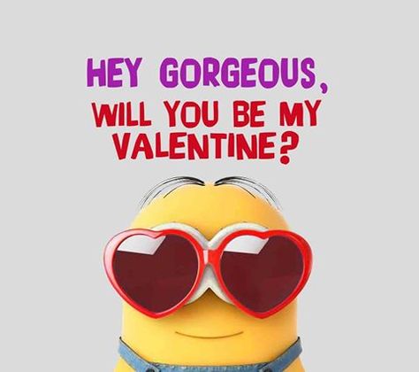 Will you be my Valentine? Minions Valentines Quotes, Minion Love Quotes, Minion Valentine, Valentines Day Love Quotes, Minions Images, Valentines Memes, Images For Valentines Day, Valentines Day Memes, Minions Love