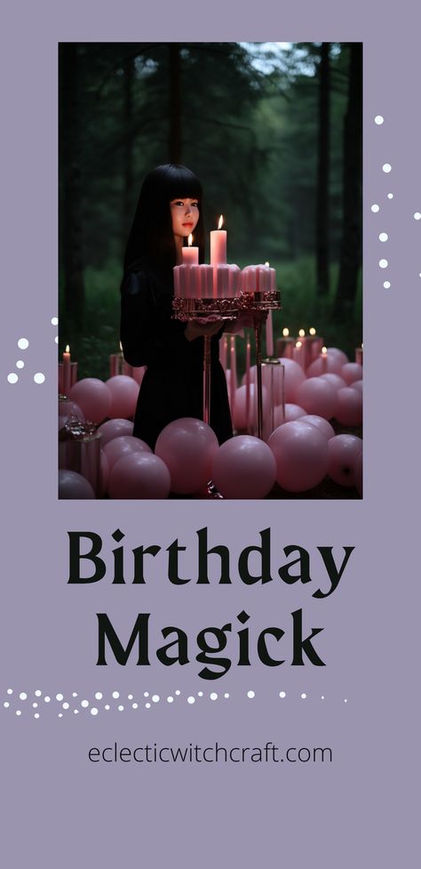 Birthday Spell, Birthday Witch, Witch Types, Long Distance Birthday, Birthday Hug, Light A Candle, 33rd Birthday, Eclectic Witch, Candle Magick