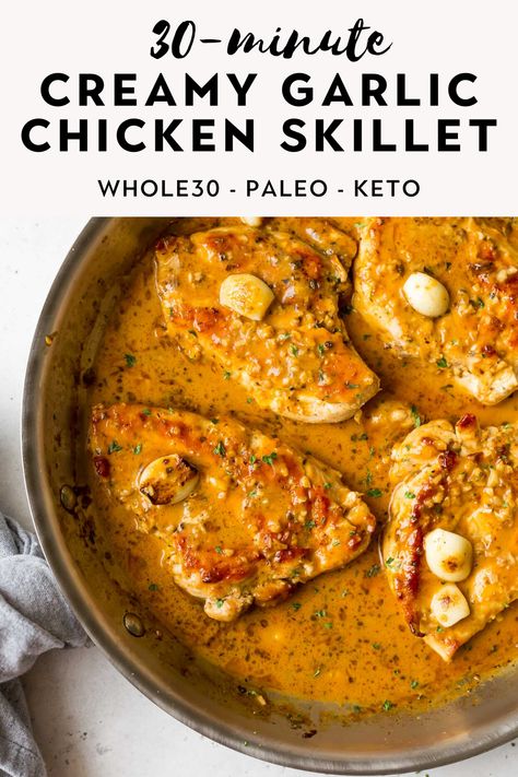 Garlic Chicken Skillet, Paleo Chicken Breast, Whole 30 Chicken, Whole 30 Chicken Recipes, Whole 30 Meals, Paleo Chicken Recipes, Table D Hote, Creamy Garlic Chicken, Whole30 Dinners