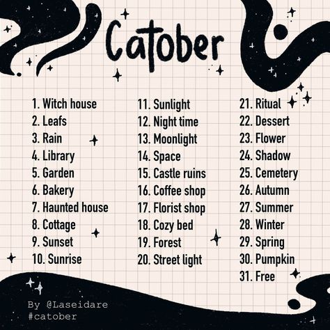 Artist Laura Seidare | 🎨🐾 Introducing Catober 2024! 🐾🎨 This year, I decided to create my very own prompt list for October - Catober! 🖤✨ I’ll be drawing cats in… | Instagram Prompt List, Drawing Cats, Florist Shop, Castle Ruins, Drawing Prompt, Witch House, Street Light, Cozy Bed, Haunted House