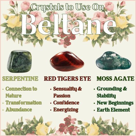 Tomorrow, May 1st, is Beltane!!🔥🌱 One of the 8 celebrations on the Wheel of the Year, Beltane is halfway between the Spring Equinox and the Summer Solstice. It’s the peak of Spring and marks the beginning of the oncoming summer. 🌞 Beltane attracts Abundance, Growth, and Passion. A few crystals we’re using for our Beltane ritual are: 🐍 Serpentine 🐍 -Connection to Nature -Transformation -Abundance 🐅 Red Tigers Eye 🐅 -Sensuality & Passion -Confidence -Energizing 🌿 Moss Agate 🌿 -Ground... Beltane Ritual, The Wheel Of The Year, Wheel Of The Year, May 1st, Spring Equinox, Red Tigers Eye, Beltane, Summer Solstice, The Peak