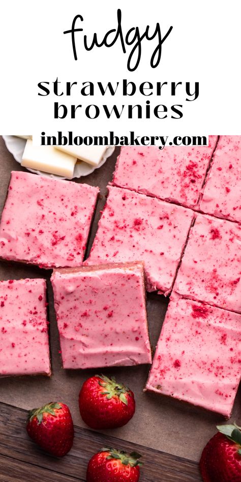 Strawberry Brownies Recipe From Scratch, Pink Baking, In Bloom Bakery, Bloom Bakery, White Chocolate Brownies, Pink Snacks, Strawberry Treats, Strawberry Brownies, Spring Food