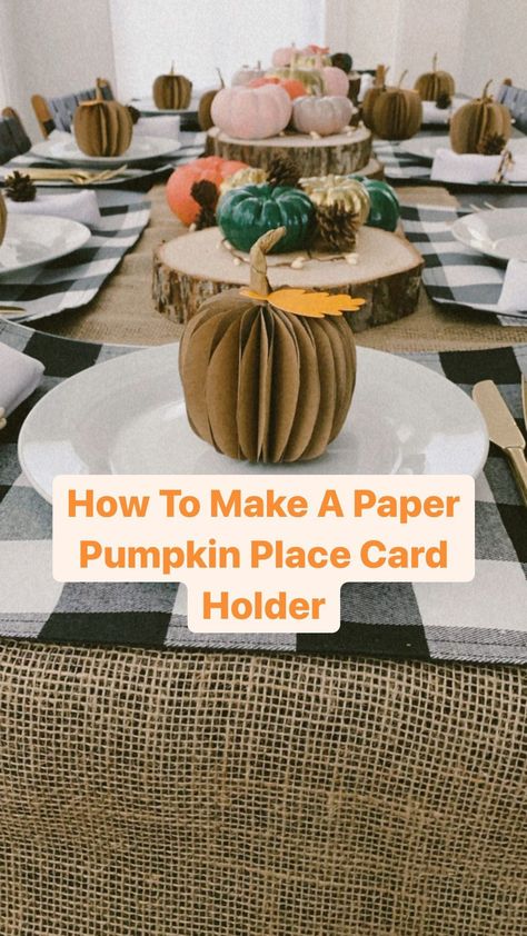 Even though the holidays may look a little different this year, doesn’t mean it still can’t be special. These paper pumpkins are super fun… | Instagram Pumpkin Leaf Pattern, Place Card Holders Thanksgiving, Pumpkin Shapes, Paper Pumpkin Craft, Pumpkin Leaf, Fun Thanksgiving Crafts, Diy Place Cards, Thanksgiving Leaves, Paper Pumpkins