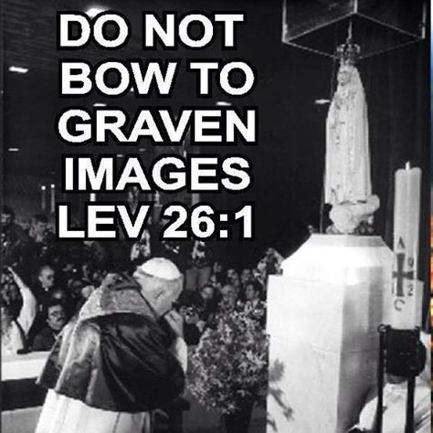 "Thou shalt not make unto thee any graven image, or any likeness of any thing that is in heaven above, or that is in the earth beneath, or that is in the water under the earth: Thou shalt not bow down thyself to them, nor serve them: for I the LORD thy God am a jealous God, visiting the iniquity of the fathers upon the children unto the third and fourth generation of them that hate me" (Ex 20:4-5 KJV) Graven Images, Revelation 17, Babylon The Great, False Prophets, Bible Prophecy, The Kingdom Of God, Catholic Church, Faith Quotes, Word Of God