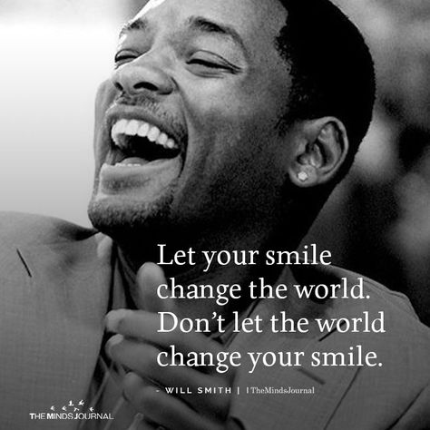 Let your smile change the world