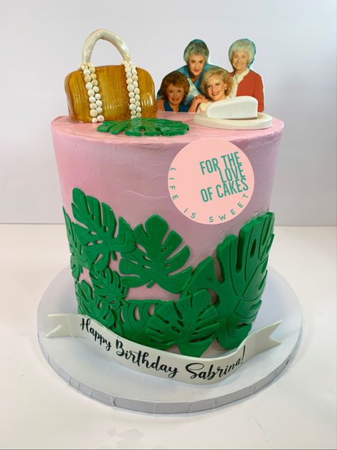 Golden Girls Cake Ideas, Golden Girls Birthday Cake, Golden Girls Theme, Bday Celebration, Teen Cakes, Girls Cake, Ladies Brunch, Girl Bday Party, 40th Birthday Cakes