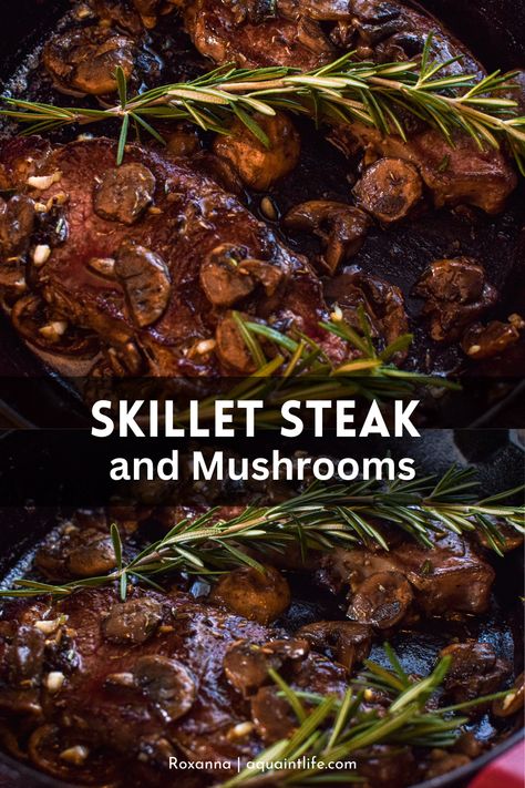 This Skillet Steak and Mushrooms creates a delicious juicy pan-seared steak that is topped with herb infused mushrooms creating a simple upscale meal at home. Ny Steak, Sirloin Steak Recipes, Skillet Steak, Pan Seared Steak, Baked Potato Casserole, Steak And Mushrooms, Cast Iron Skillet Recipes, Seared Steak, Cooking Homemade