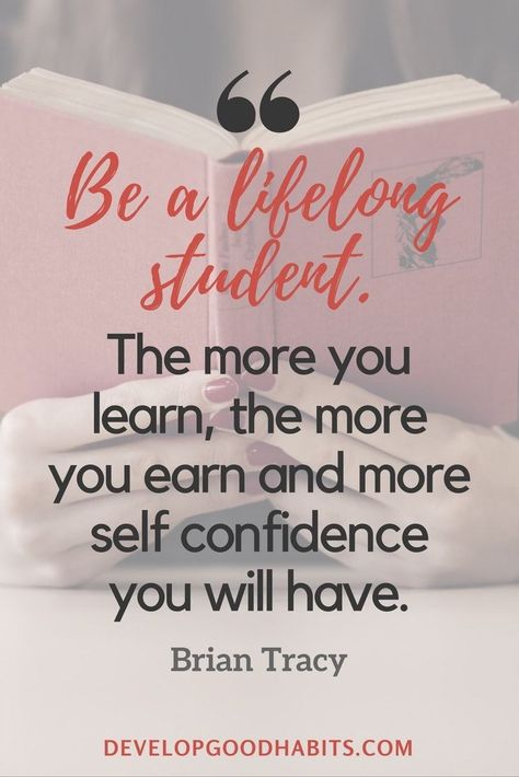 Gaining Knowledge Quotes - “Be a lifelong student. The more you learn, the more you earn and more self confidence you will have.” - Brian Tracy Learning Quotes Education, Brian Tracy Quotes, Technology Quotes, Classroom Idea, Productivity Quotes, Lifelong Learning, Funny Education Quotes, Personal Development Books, Brian Tracy