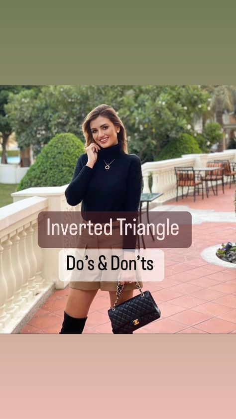 Get YOUR FREE STYLE GUIDE “5 Easy Steps To Elevate Your Outfits” by clicking the link in my bio. Inverted triangle do’s and don’ts. I am a… | Instagram Inverted Triangle Eye Makeup, Outfit Inspirations Inverted Triangle, Outfit For Narrow Hips, Inverted Triangle Haircut For Women, Winter Outfits For Inverted Triangle, Introverted Triangle Body Outfit, Best Outfits For Inverted Triangle Shape, Inverted Triangle Bathing Suits, Inverted Triangle Body Shape Outfits What To Wear