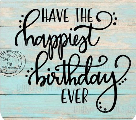 Happiest Bday Wishes, Happiest Birthday Wishes, Easter Scriptures, Birthday Verses, Cricut Birthday, Birthday Wishes Greetings, Birthday Card Sayings, Happiest Birthday, Happy Birthday Art