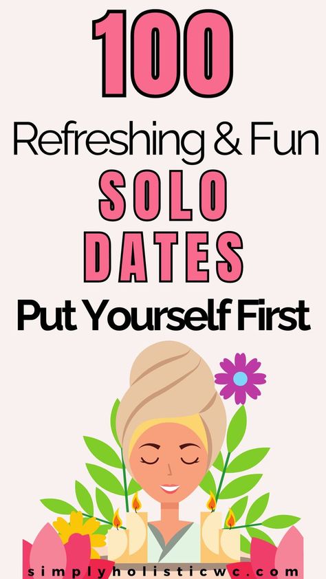 budget solo date ideas. Woman practicing self-care Self Date Ideas Things To Do, Solo Date Ideas For Women, 100 Solo Date Ideas, Solo Activities For Women, Date Yourself Ideas, Alone Time Ideas, Solo Date Ideas, Reset Routine, Solo Date