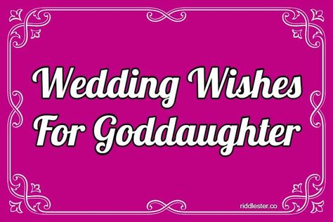 Wedding wishes for goddaughter - Wedding card - Messages Message For Newly Wed, Goddaughter Quotes, Wedding Wishes For Friend, Anniversary Note, Letters To God, Wedding Card Messages, Wedding Day Wishes, Message For Mother, Preparing For Marriage