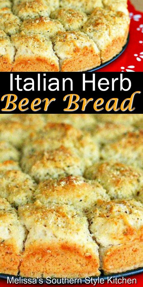 Herb Beer Bread, Melissas Southern Style Kitchen, Italian Bread Recipes, Beer Bread Recipe, Creamy Chicken And Rice, Homemade Dough, Beer Bread, Beer Cheese, Pull Apart Bread