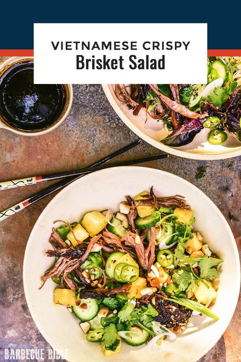 Vietnamese Crispy Brisket Salad - As featured in Steven Raichlen's barbecue show, Project Fire Episode 202: Brisket 24/7. Brisket Salad, Steven Raichlen, Salad Inspiration, Kamado Grill, Brisket Recipes, Bbq Sauce Recipe, Grill Recipes, Asian Foods, Grill Master